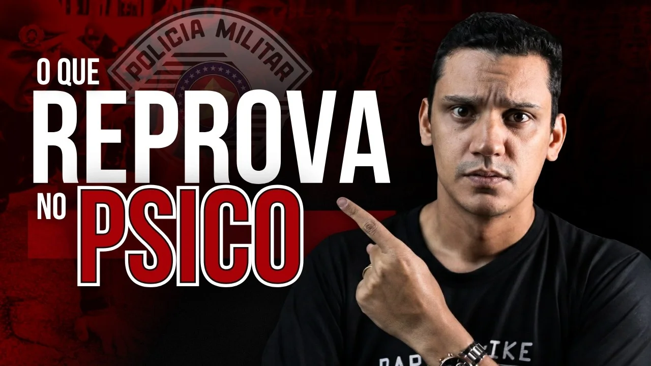 Exame psicológico da PM-SP: os três critérios de reprovação